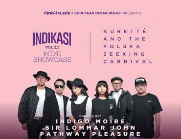 Indikasi Vol. 2.2 Auretté and The Polska Seeking Carnival
