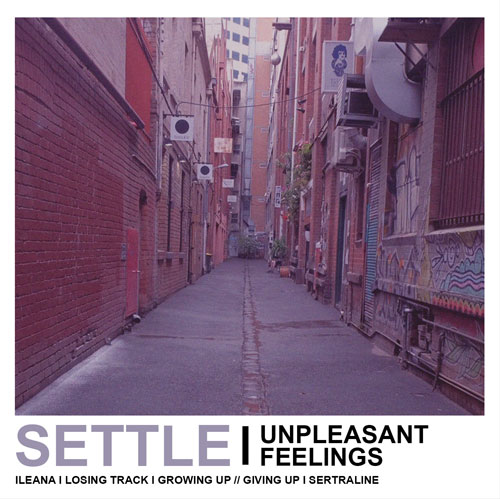 Settle Unpleasant Feelings EP