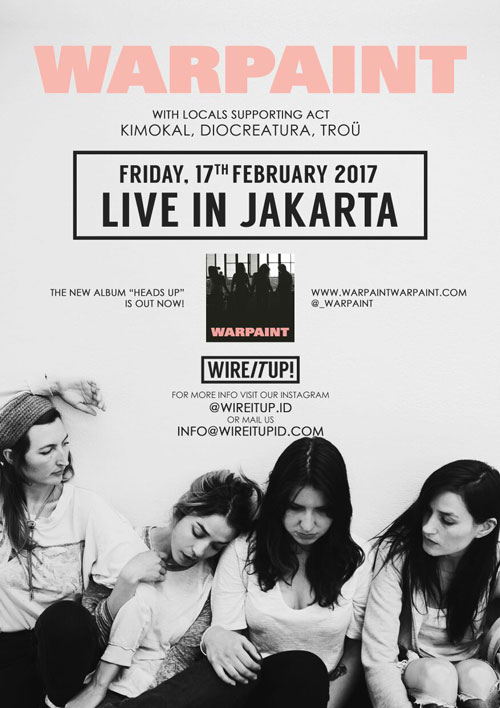 Warpaint Heads Up Tour Jakarta