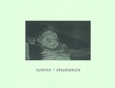 Closure and Strangeways Split Release
