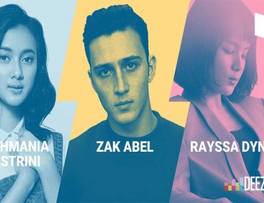 Deezer NEXT 2018 Zak Abel Rayssa Dynta Rahmania Astrini