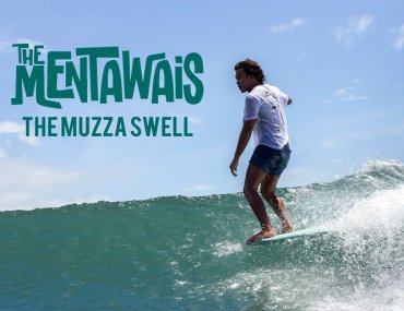 The Mentawais The Muzza Swell Music Video
