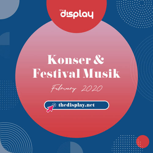 Konser & Festival Musik Februari 2020 Indonesia