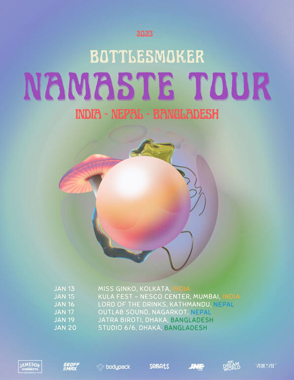 Bottlesmoker Namaste Tour 2023